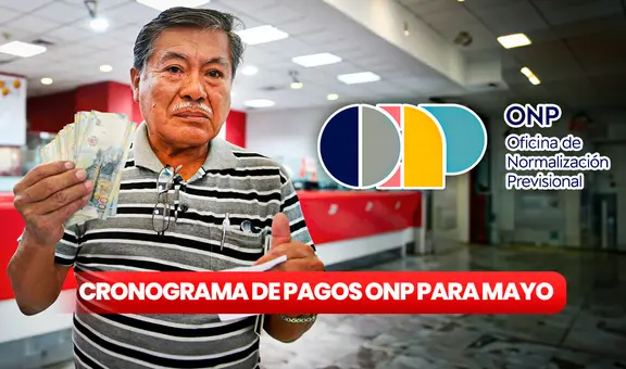 ONP, mayo 2024: REVISA AQUÍ el CRONOGRAMA DE PAGOS para pensionistas del decreto ley 19990