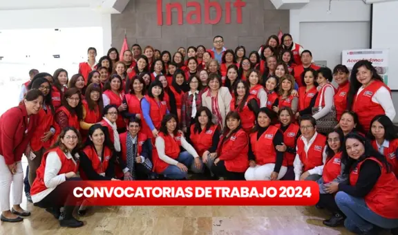 ¡Oportunidad laboral en Inabif! Descubre cómo puedes ganar hasta S/13.000 mensuales