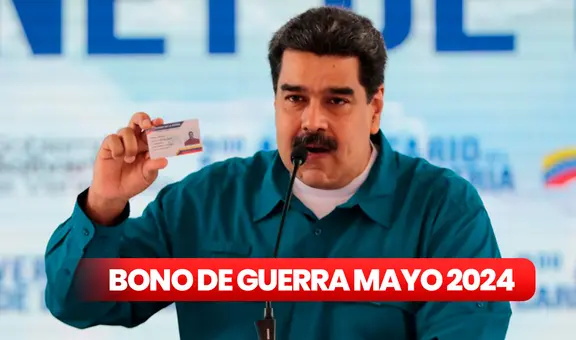 Aumento de Bono de Guerra mayo 2024: fecha de pago, monto y beneficiarios del Sistema Patria