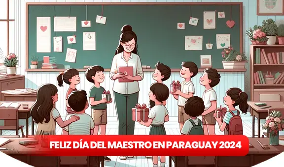 Día del Maestro en Paraguay 2024: las mejores imágenes y frases cortas para compartir