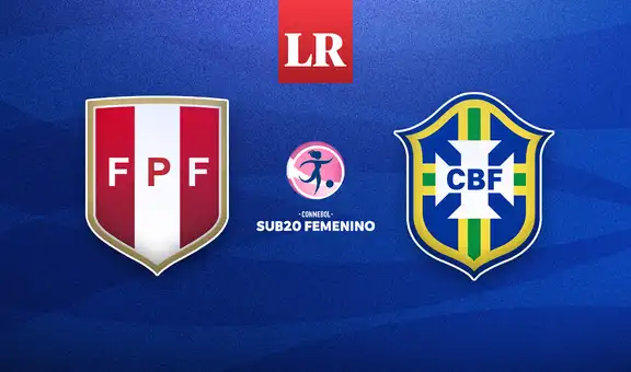 ¿A qué hora juega Perú vs. Brasil femenino sub-20? Ver partido de HOY por la última fecha del hexagonal final