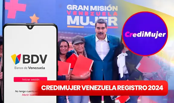 Credimujer vía Banco de Venezuela 2024: REGISTRO en 3 pasos y cómo ACCEDER al beneficio