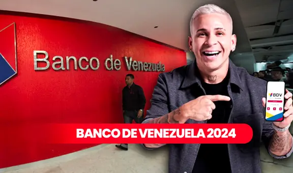 ¿Cómo abrir una cuenta en el Banco de Venezuela 2024? GUÍA FÁCIL para los usuarios