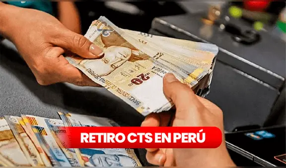 Gobierno promulga retiro del 100% de la CTS: a fines de mayo ya podrás disponer de tu dinero