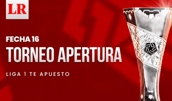 Tabla de la Liga 1 2024 EN VIVO: resultados y programación de la fecha 16 del Torneo Apertura