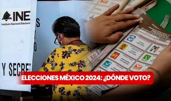 INE Dónde me toca votar en México 2024: ubica tu casilla para las elecciones de este 2 de junio
