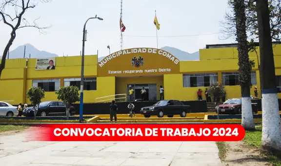 Municipalidad de Comas ofrece 134 puestos de trabajo con SUELDOS de S/2.000