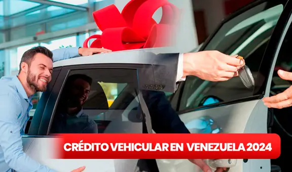 COMPRA tu CARRO gracias al CRÉDITO que este banco de Venezuela tiene para ti