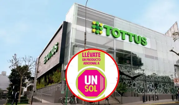 TOTTUS confirma remate de PRODUCTOS A S/1: revisa AQUÍ las fechas y sedes para acceder a sus ofertas