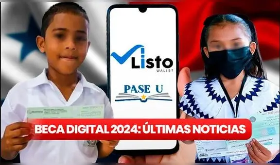 Pago PASE-U 2024: calendario oficial, LINK de consulta y ÚLTIMAS NOTICIAS sobre la Beca Digital de Ifarhu