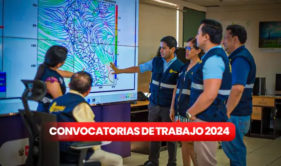 Senamhi abre convocatoria de trabajo y ofrece sueldos de hasta S/8.000: requisitos y cómo postular