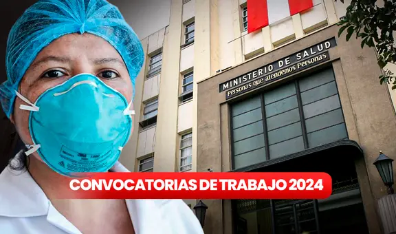 ¿Ya salieron los resultados? Minsa abrió convocatoria CAS para titulados y técnicos con sueldos de hasta S/13.000