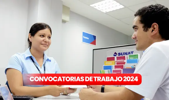 Sunat abre convocatoria de trabajo a nivel nacional con sueldos de hasta S/8.000: ¡Postula ahora!