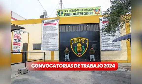 ¿Cuentas con título o bachiller? INPE abre convocatoria con sueldos de hasta S/7.114