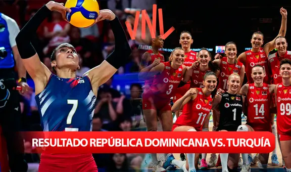 Resultado voleibol femenino República Dominicana vs. Turquía: marcador del juego por la VNL 2024