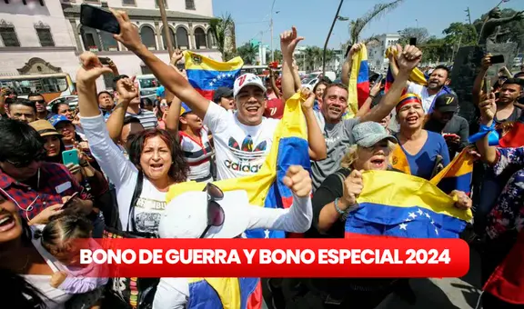 Nuevo Bono de Guerra y Primer Bono Especial, 15 de junio 2024: FECHAS DE PAGO, MONTOS y buenas noticias