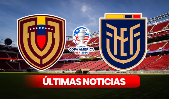 Venezuela vs. Ecuador EN VIVO: últimas novedades, entrenamientos e itinerarios de la Vinotinto