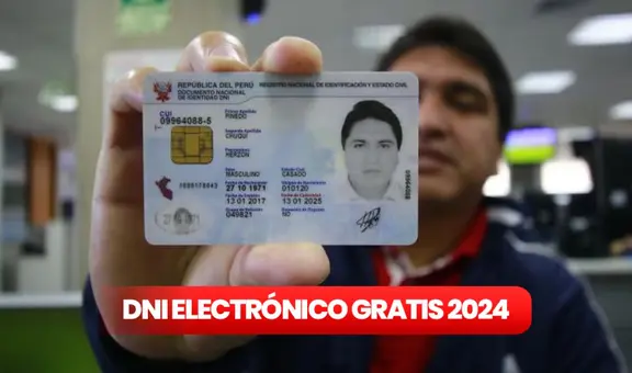 Estas personas pueden obtener DNI electrónico gratis el 15 y 17 de junio: en dónde y requisitos