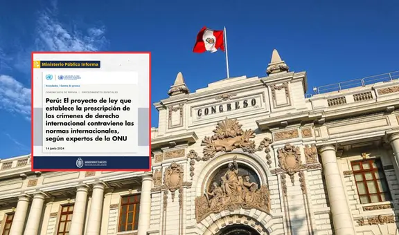 Ley que blinda crímenes de lesa humanidad atenta contra normas internacionales, según expertos de la ONU