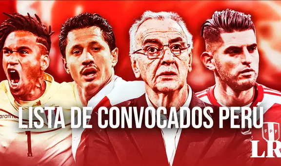 Lista de convocados de la selección peruana: CONOCE a los 26 elegidos por Fossati para la Copa América