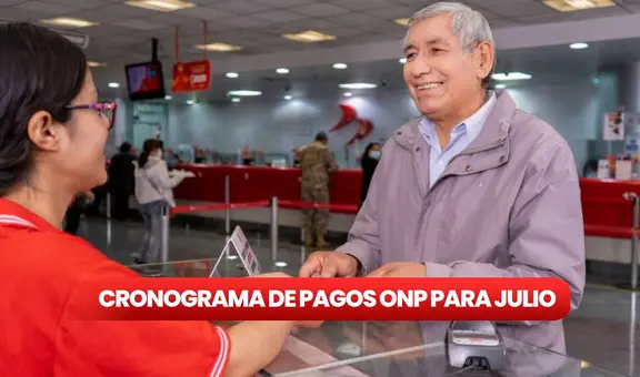 ONP, julio 2024: revisa AQUÍ el cronograma de pagos para pensionistas del Decreto Ley 19990 y más