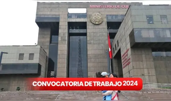 ¿Con secundaria completa? Ministerio de Cultura abre convocatoria de trabajo con sueldos de hasta S/11.100