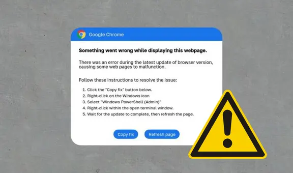 'Algo salió mal': Conoce todo sobre la nueva estafa de Google Chrome que instala malware en PCs
