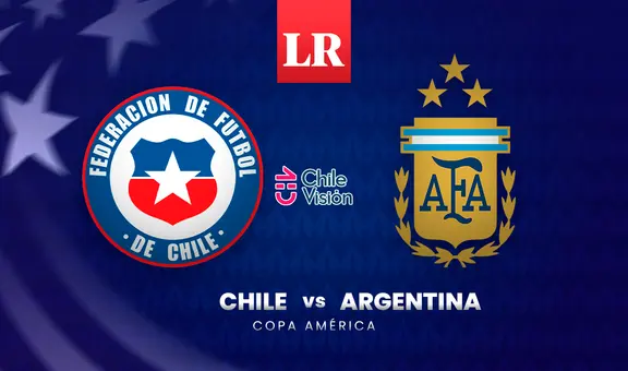 [VER Chilevision] Partido Chile vs. Argentina: hora y canal para ver a Gareca en la Copa América