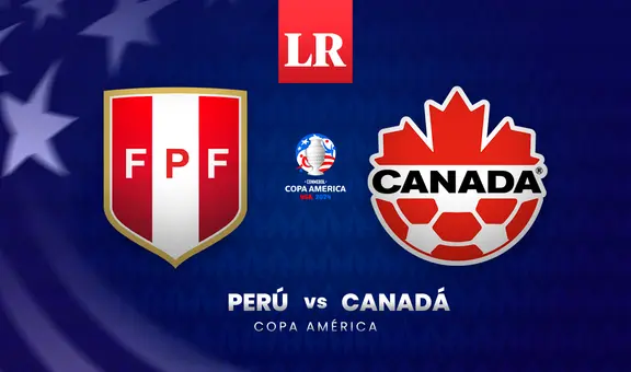 Perú vs. Canadá EN VIVO: ¿a qué hora juegan el partido por la Copa América 2024?