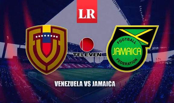[Televen EN VIVO juego de hoy] Venezuela vs. Jamaica: ¿dónde ver por internet el partido por Copa América 2024?