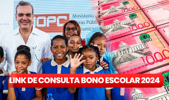 LINK del Bono Escolar 2024: consulta con CÉDULA si accedes a los RD$1.000 del MINERD