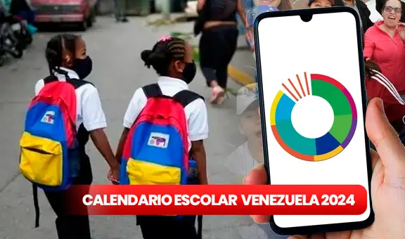 CALENDARIO ESCOLAR Venezuela julio 2024: revisa la FECHA OFICIAL del ADELANTO del FIN de clases