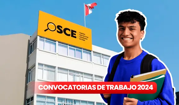 ¿Estás estudiando y quieres trabajar? OSCE ofrece puestos con sueldos de más de S/1.000: revisa cómo postular