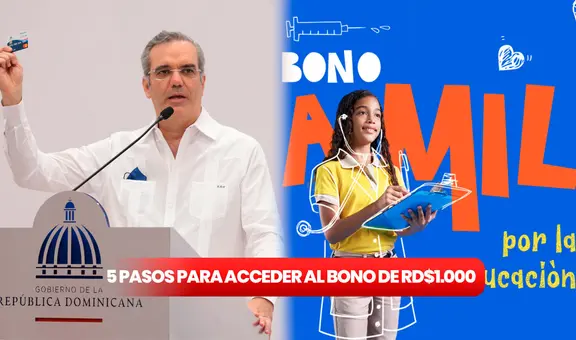 Bono a Mil 2024: ACCEDE al pago de RD$1.000 del Bono Escolar en 5 pasos y revisa el LINK de registro
