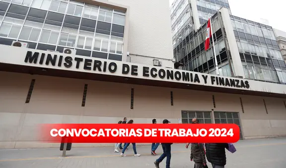 Trabaja en el MEF: entidad abre convocatoria laboral con sueldos de hasta S/13.000: link para postular