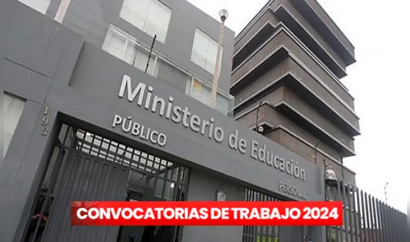 ¡Postula al Minedu y gana sueldos de hasta S/12.000! Conoce los requisitos y cómo postular