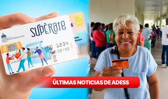 ADESS en línea, LINK: Tarjeta Supérate, consulta con cédula y ÚLTIMAS NOTICIAS de los BONOS ACTIVOS HOY, 17 de julio