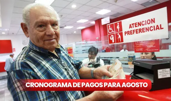 Cronograma de pagos del Banco de la Nación, agosto 2024: revisa AQUÍ las fechas de cobro de sueldos y pensiones
