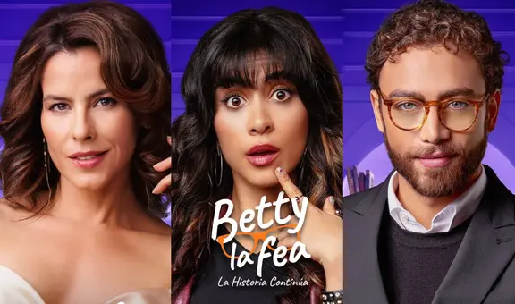 'Betty, la fea: la historia continúa', reparto renovado: ¿quiénes son los nuevos actores y personajes?