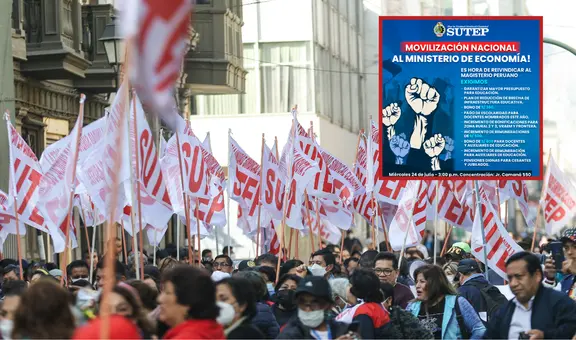 Protesta del Sutep HOY, 24 de julio: ¿qué reclaman los docentes al Ministerio de Economía?