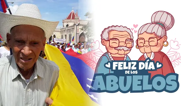 Día del Abuelo en Venezuela 2024: las mejores frases e imágenes para dedicar este 26 de julio