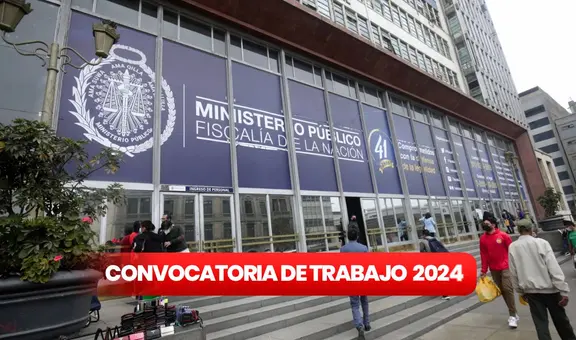 ¡Más de 400 empleos! Ministerio Público abre convocatoria a nivel nacional con sueldos de hasta S/6.114