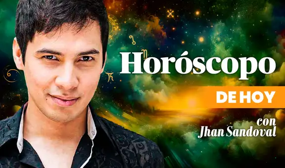 ➤ Descubre tu HORÓSCOPO DE HOY: qué te deparan los astros este 2 de agosto, según Jhan Sandoval