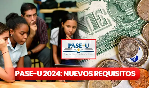 Pago del PASE-U 2024: el NUEVO REQUISITO que se debe cumplir para recibir la beca digital