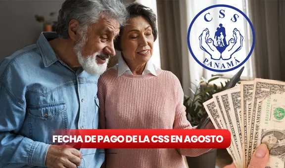 FECHA CONFIRMADA del segundo pago de la CSS para jubilados y pensionados en agosto