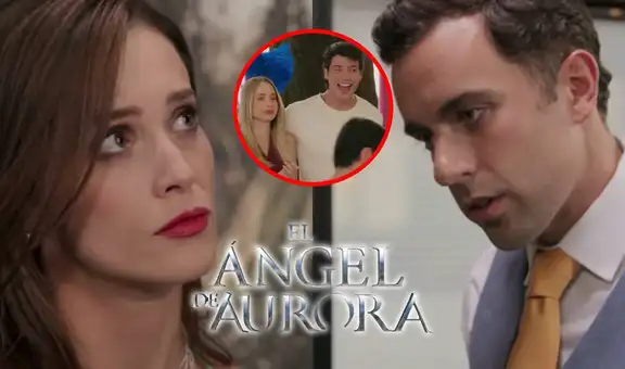 ‘El ángel de Aurora’ capítulo 12 por Canal de las Estrellas: cuándo, a qué hora y dónde ver la novela ONLINE