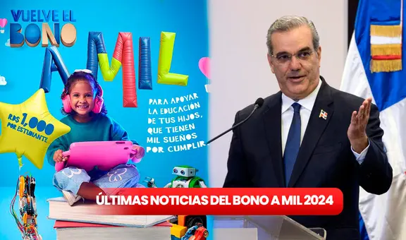 Bono a Mil 2024, 18 de agosto: cómo cobrar HOY, LINK de consulta y ÚLTIMAS NOTICIAS del MINERD