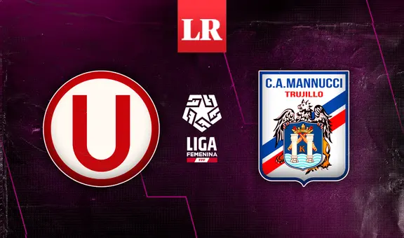 Universitario vs. Carlos Mannucci EN VIVO: horario y canal para ver la semifinal de la Liga Femenina