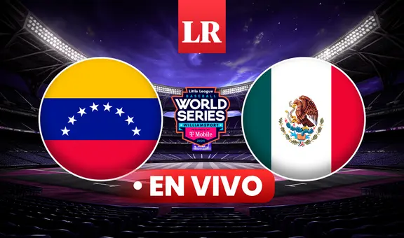 Venezuela vs. México EN VIVO: sigue AQUÍ las semifinales de la Serie Mundial de Pequeñas Ligas 2024