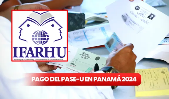 El importante documento que debes tener para recibir el segundo pago del PASE-U 2024 de IFARHU